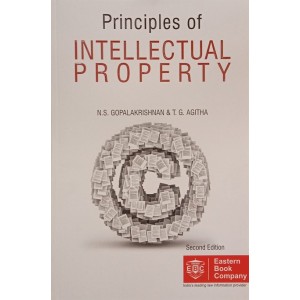 EBC's Principles of Intellectual Property by N. S. Gopalakrishnan and T. G. Agitha | Eastern Book Company